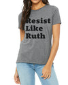 Adult Resist Like Ruth T-shirt
